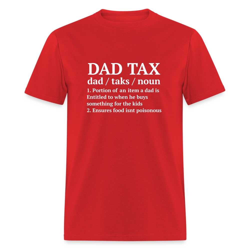 Definition of the Dad Tax T-Shirt - red