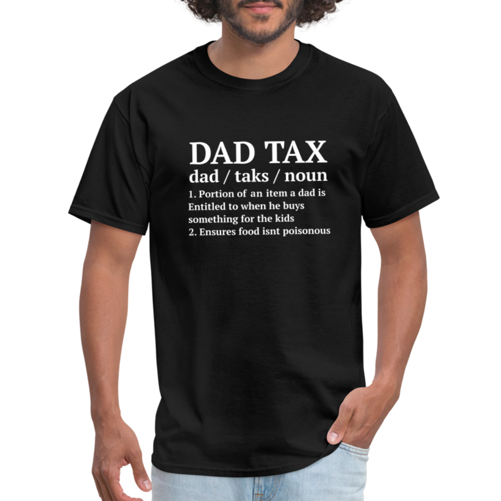 Definition of the Dad Tax T-Shirt - black