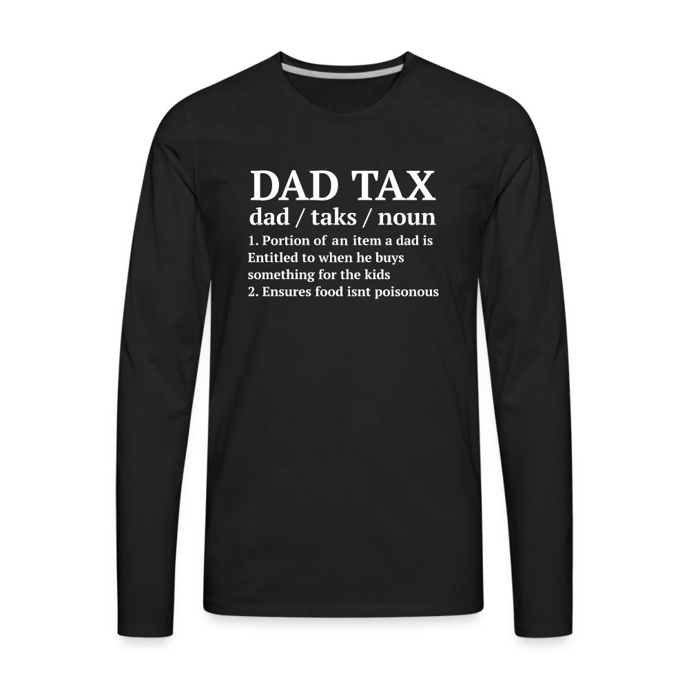 Definition of the Dad Tax Long Sleeve T-Shirt - black