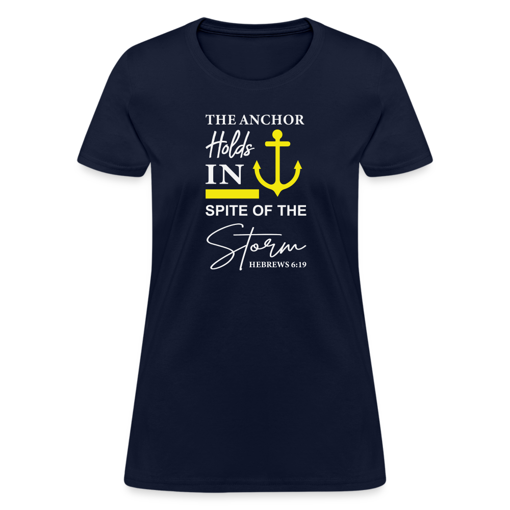 The Anchor Holds in Spite of the Storm (Hebrews 6:19) Women's Contoured T-Shirt - navy