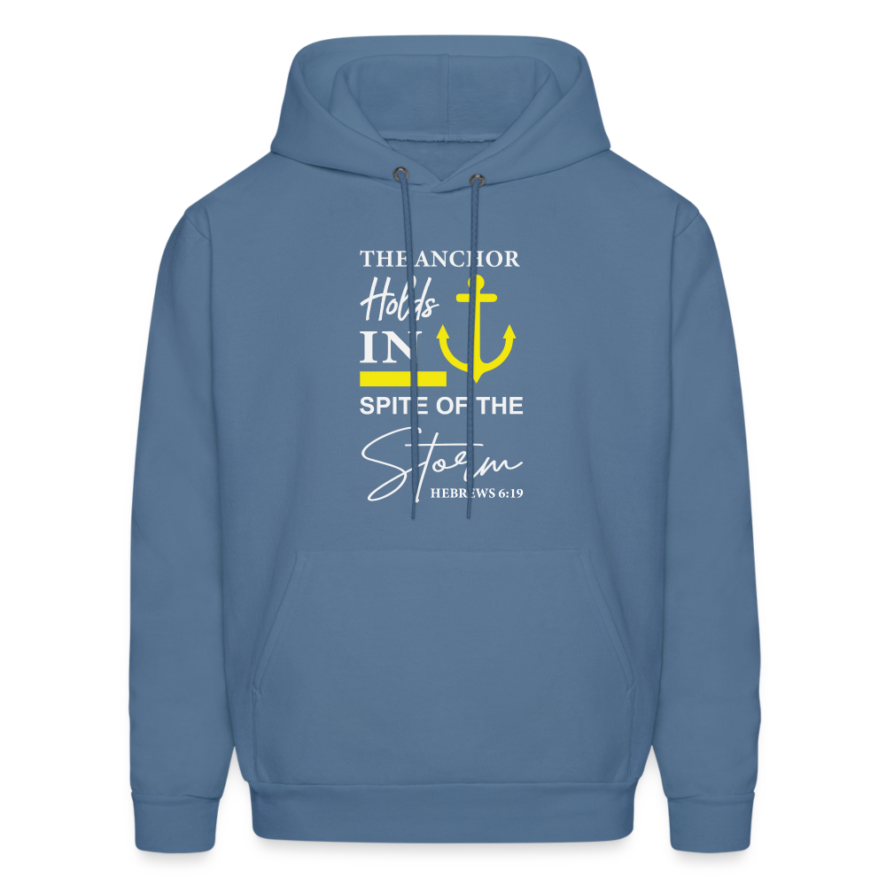 The Anchor Holds in Spite of the Storm (Hebrews 6:19) Hoodie - denim blue