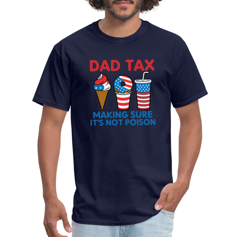 Dad Tax (Red White Blue) T-Shirt - navy