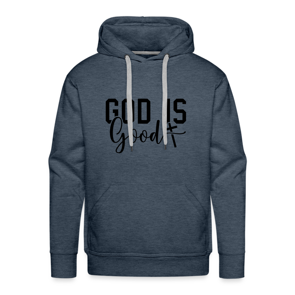 God is Good Men’s Premium Hoodie - heather denim