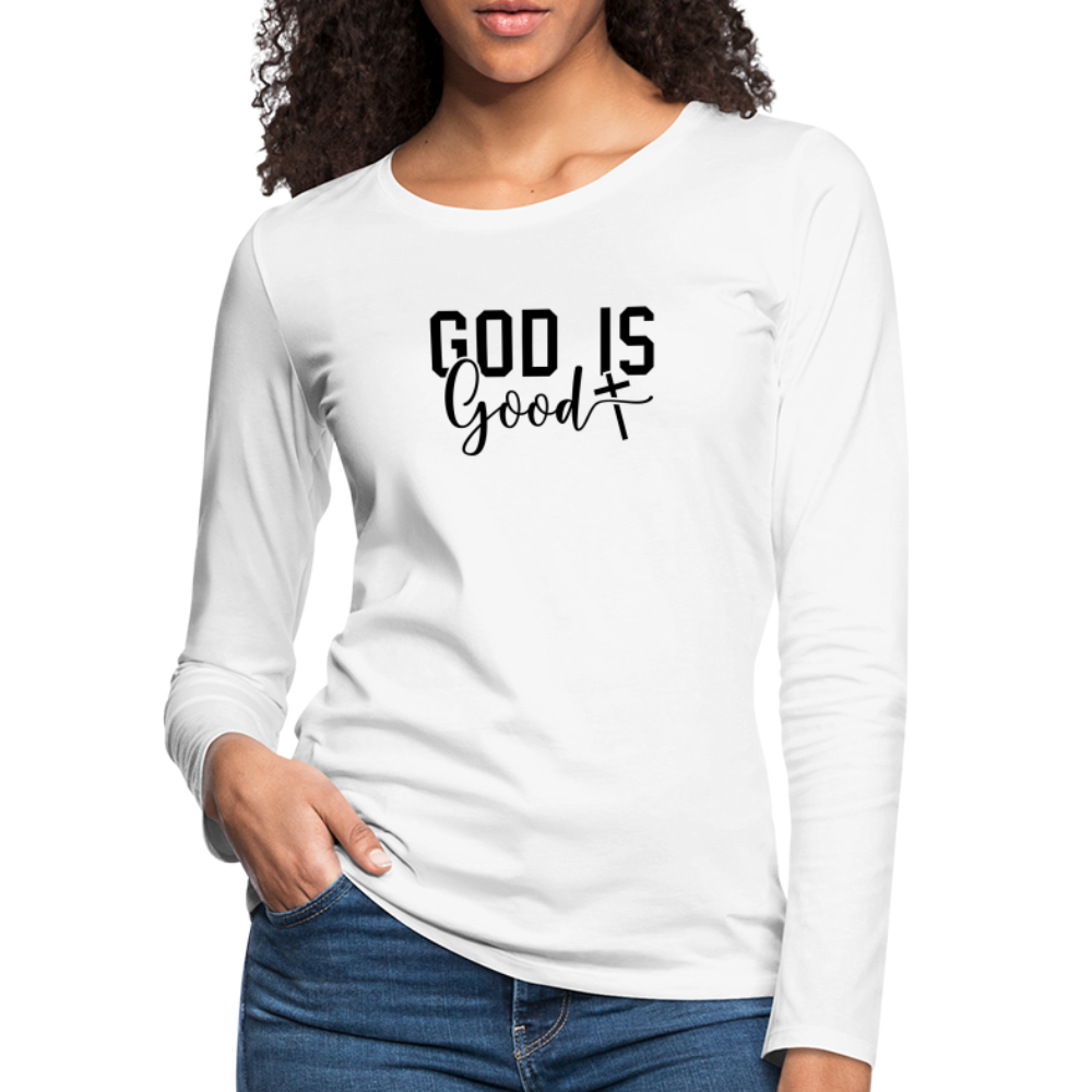 God is Good Women's Premium Long Sleeve T-Shirt - white