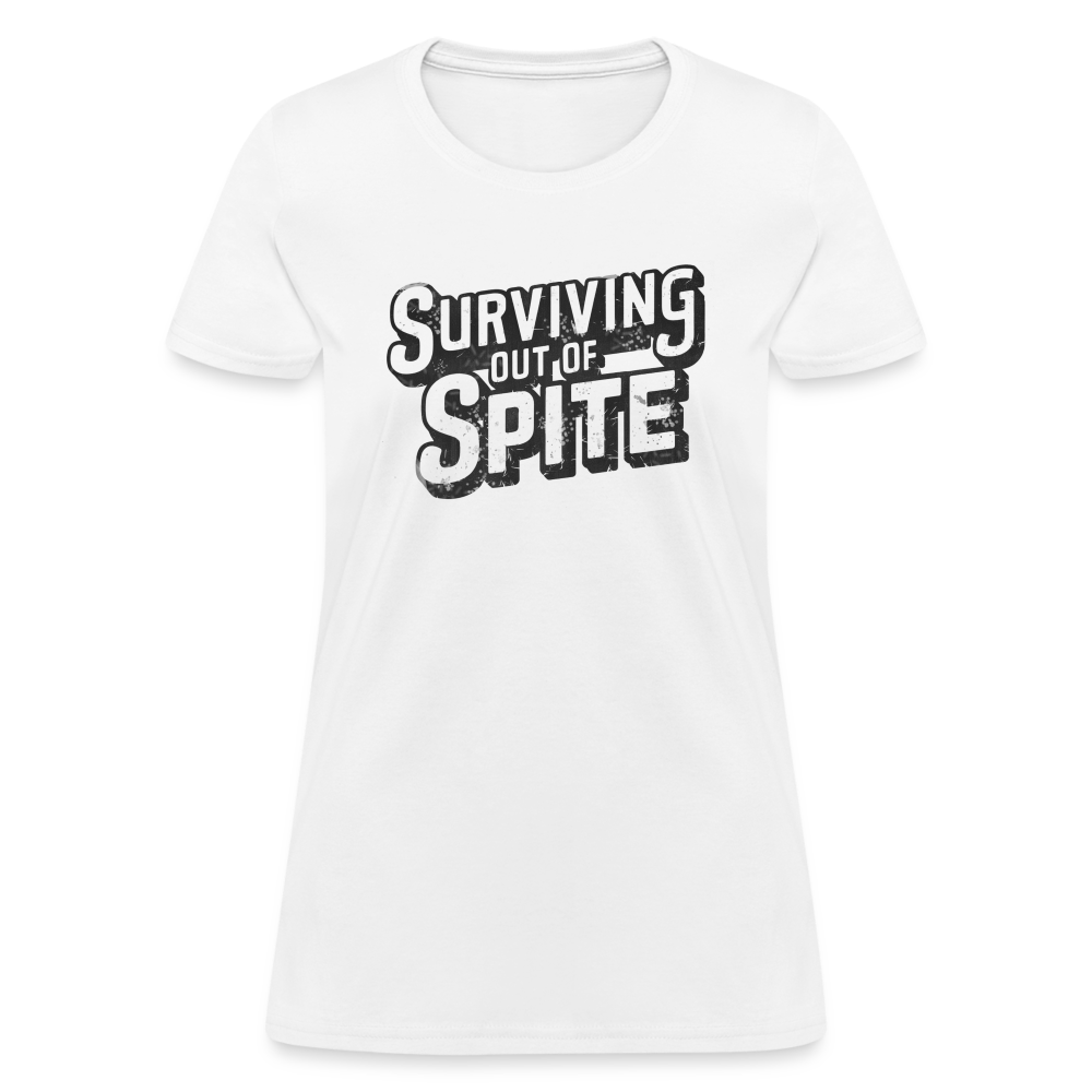 Surviving Out Of Spite Women's T-Shirt - white