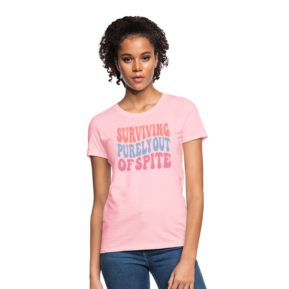 Surviving Purely Out Of Spite Women's T-Shirt - pink