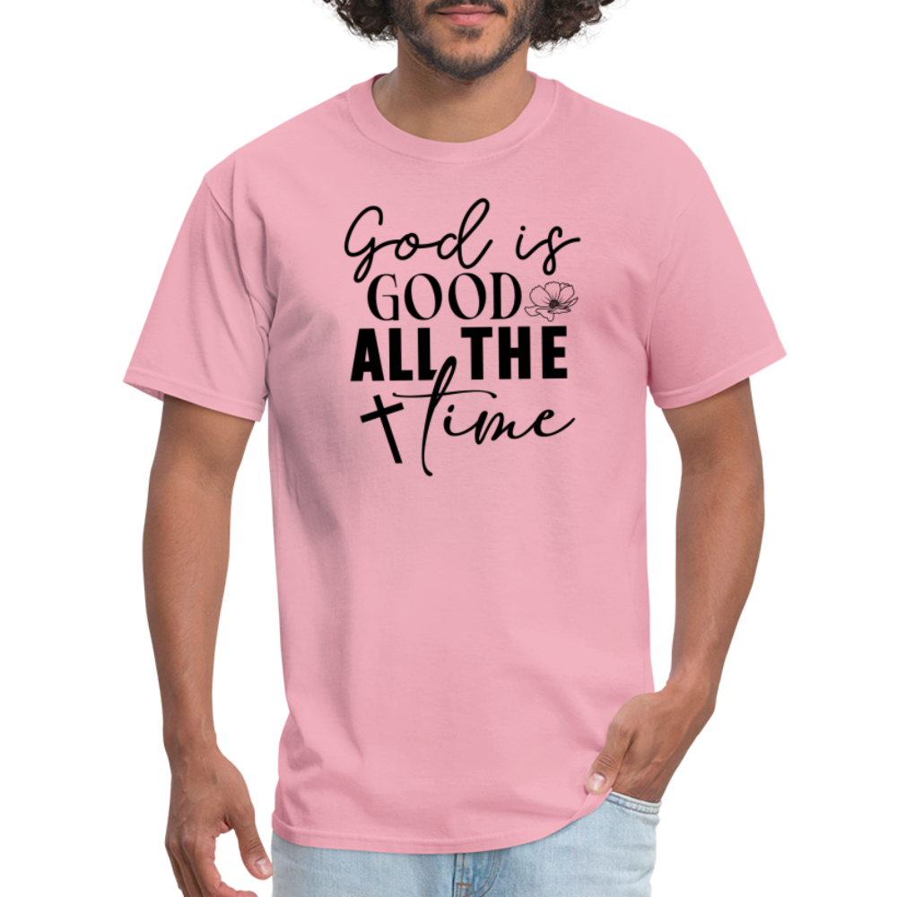 God is Good All The Time T-Shirt - pink