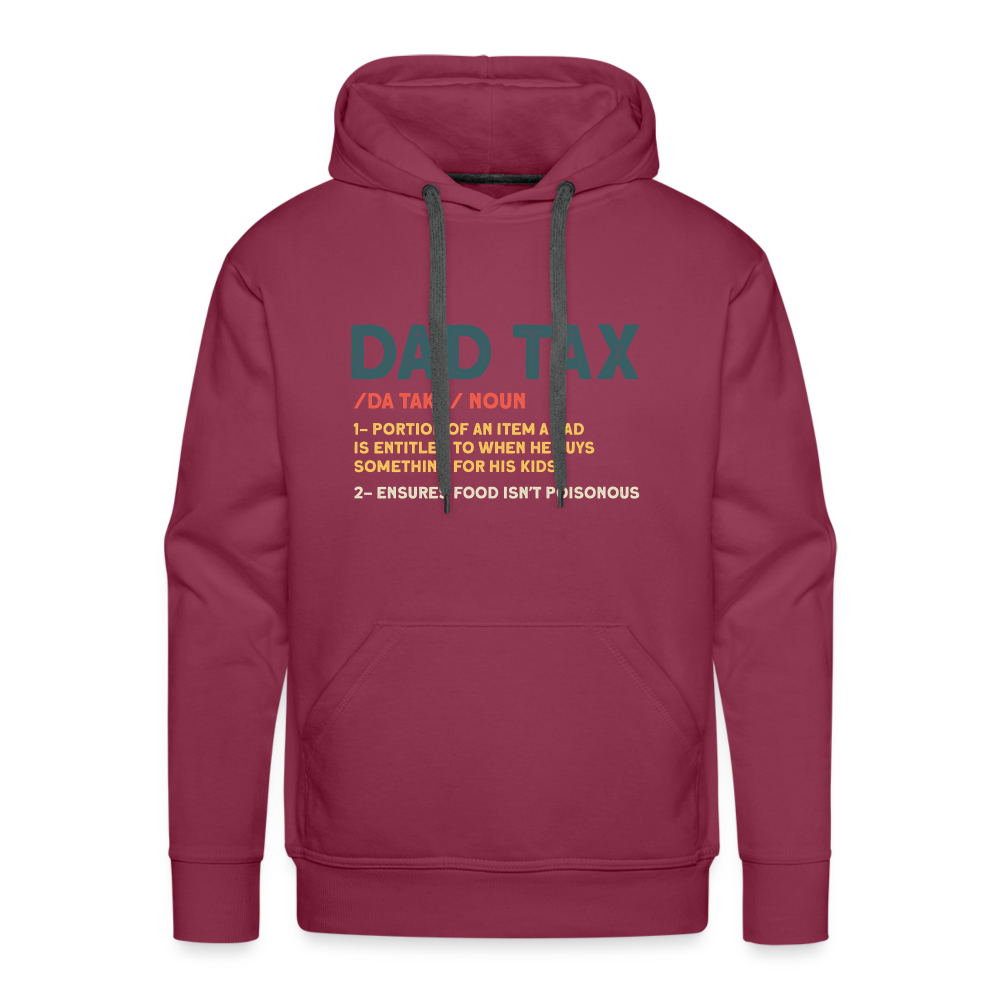 Dad Tax Definition Premium Hoodie - burgundy