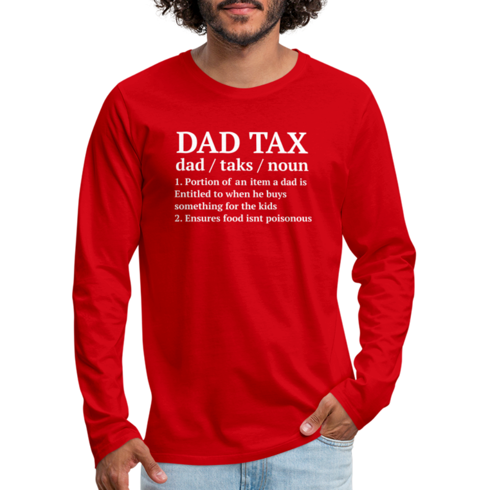 Definition of the Dad Tax Long Sleeve T-Shirt - red