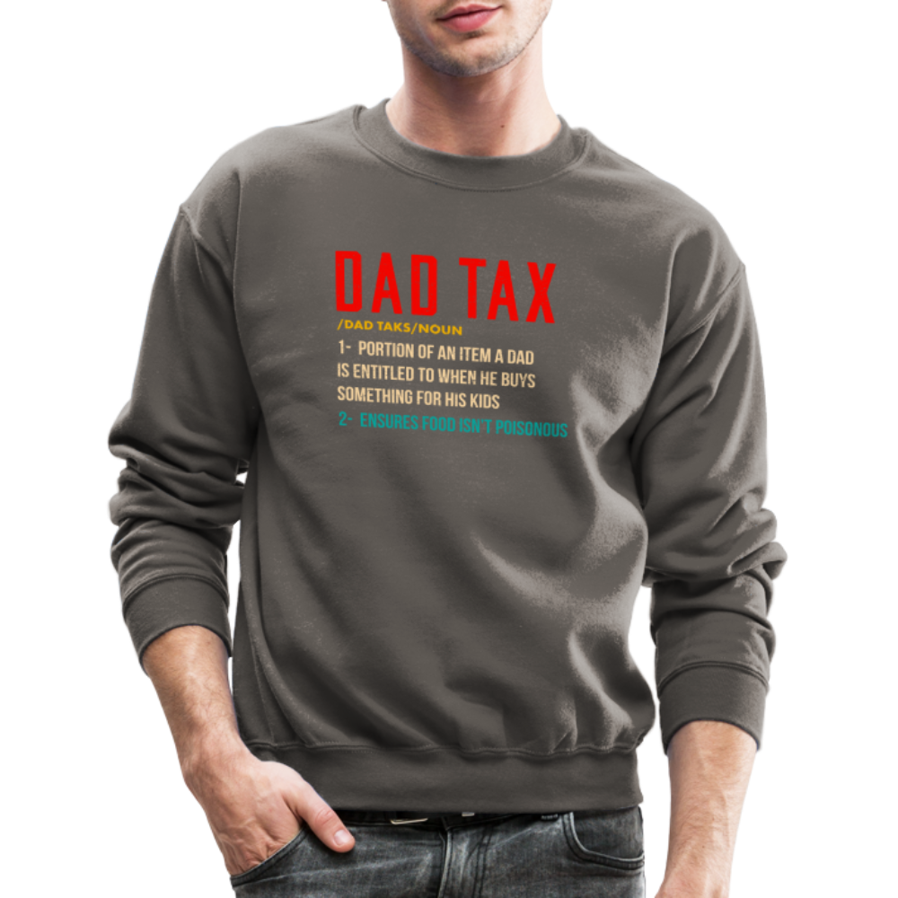 Definition of Dad Tax Sweatshirt - asphalt gray