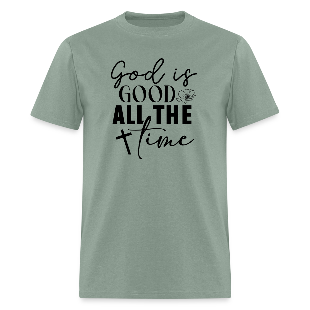 God is Good All The Time T-Shirt - sage