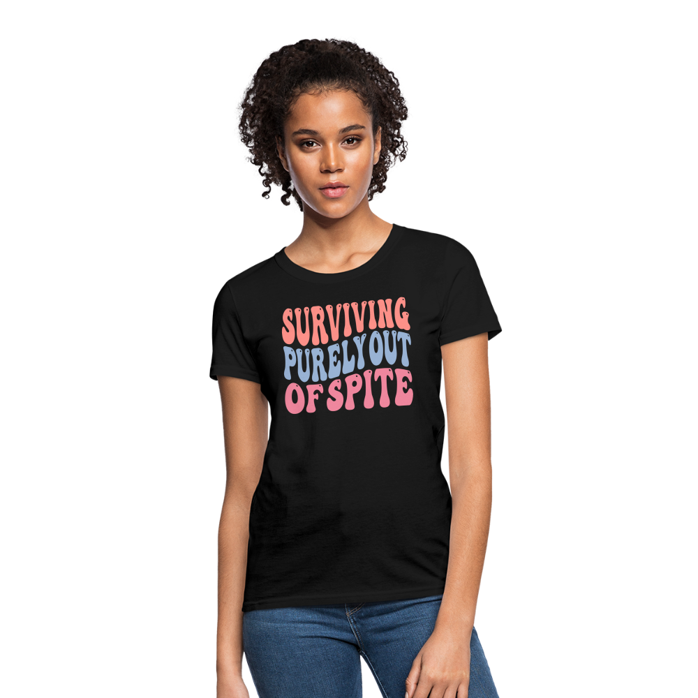 Surviving Purely Out Of Spite Women's T-Shirt - black