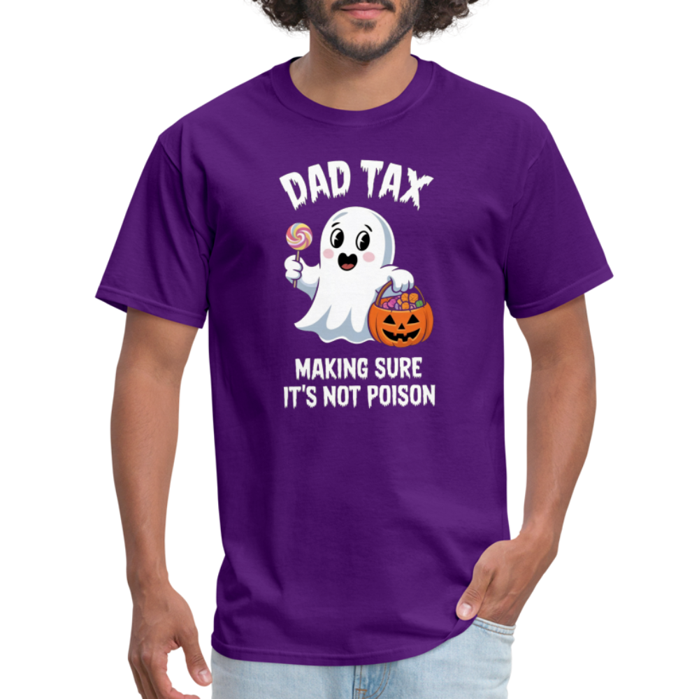 Dad Tax Making Sure It's Not Poison (Halloween Ghost) T-Shirt - purple