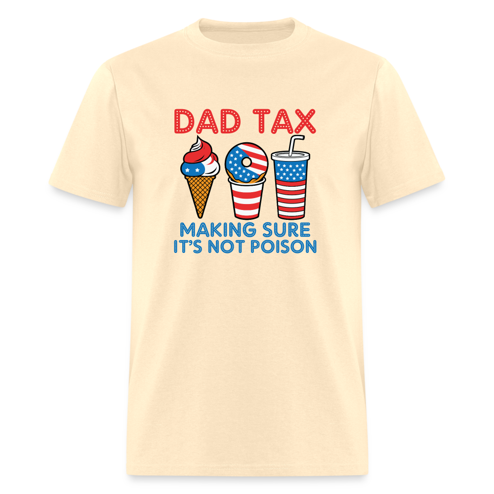 Dad Tax (Red White Blue) T-Shirt - natural