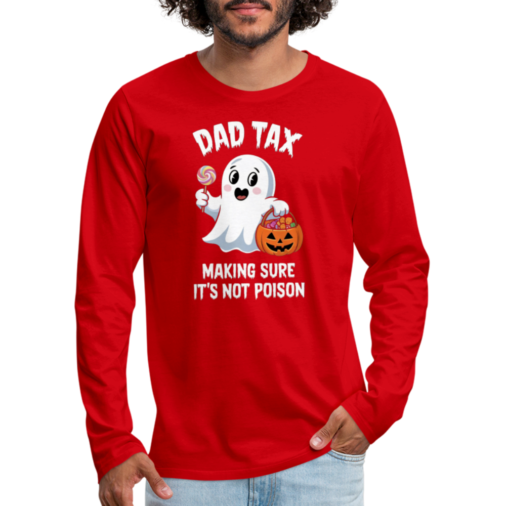 Dad Tax (Halloween Ghost) Premium Long Sleeve T-Shirt - red