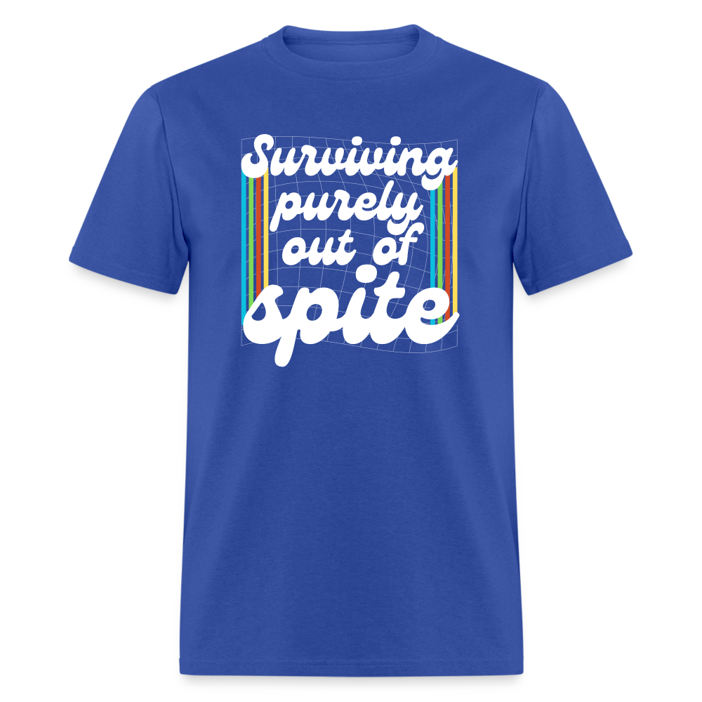 Surviving Purely Out Of Spite T-Shirt - royal blue