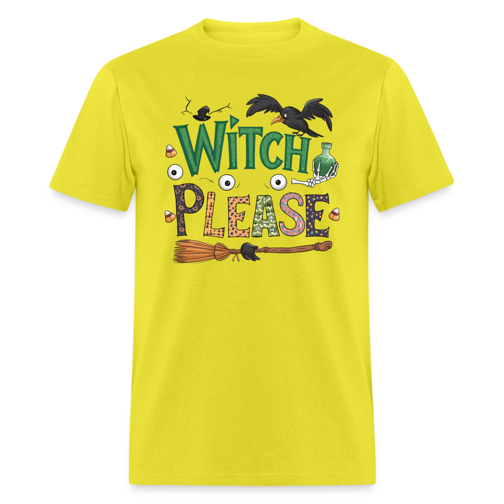 Witch Please T-Shirt (Halloween Witch) - yellow