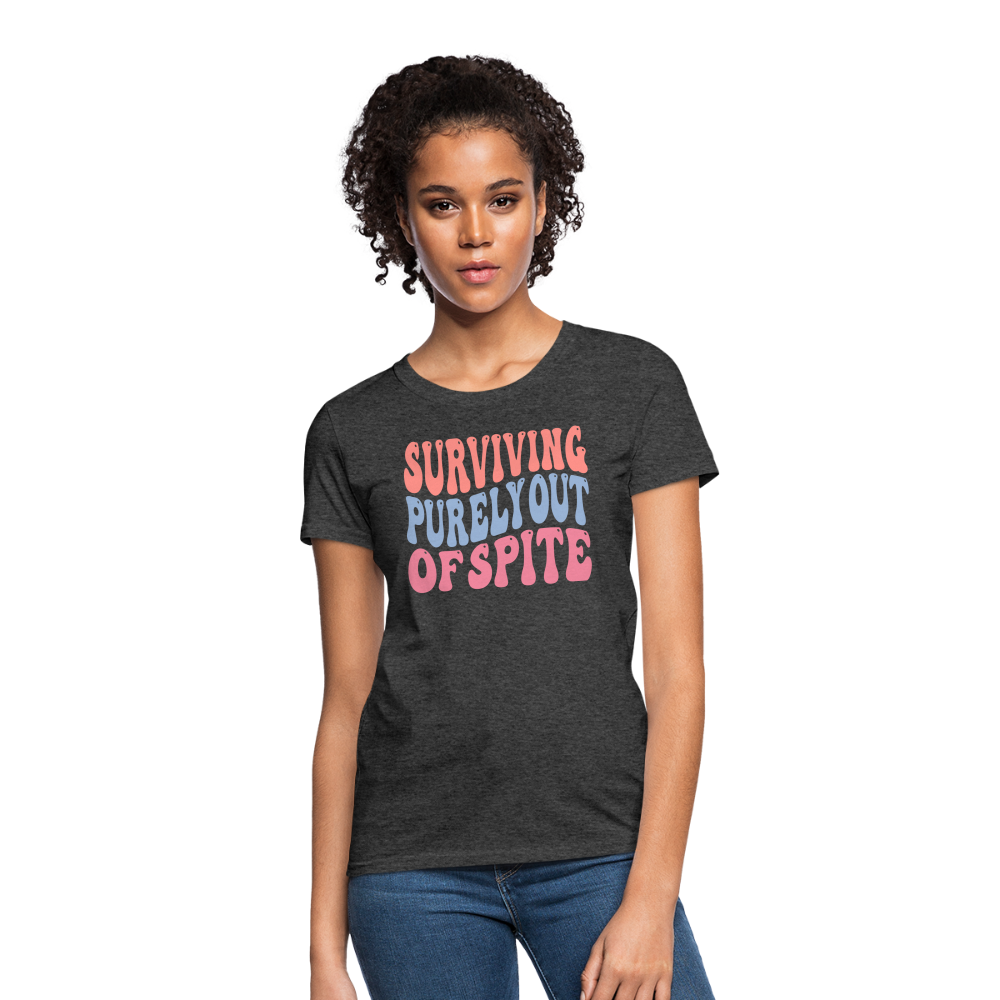 Surviving Purely Out Of Spite Women's T-Shirt - heather black