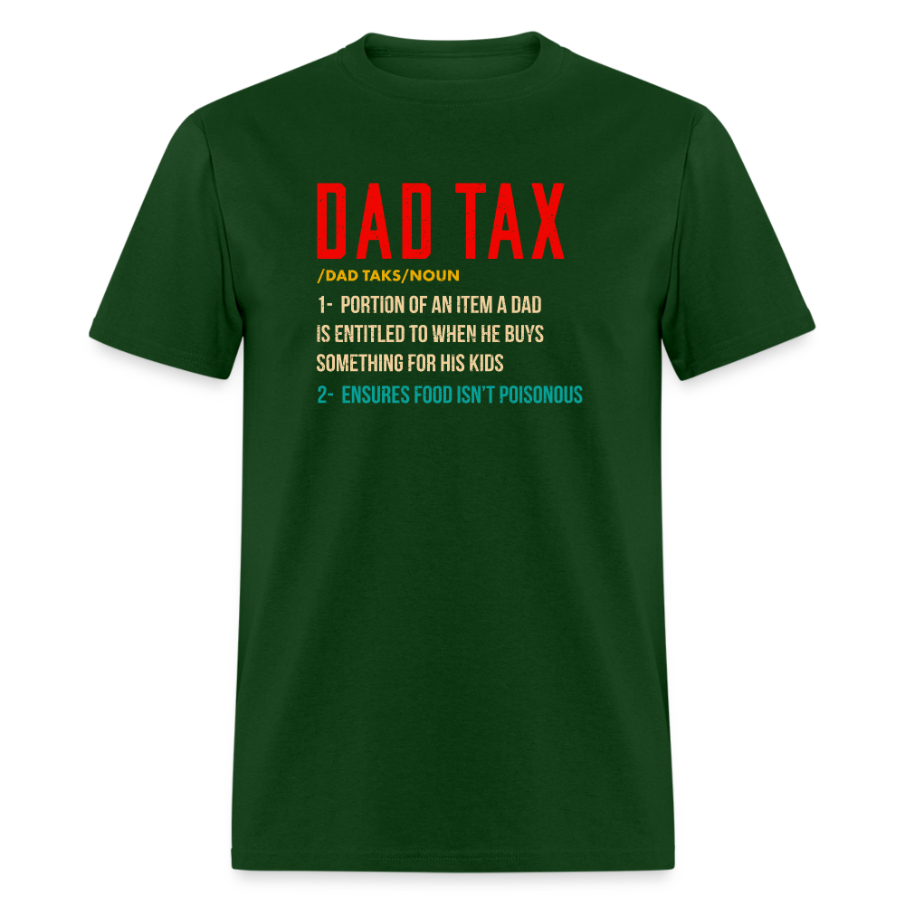 Definition of Dad Tax T-Shirt - forest green