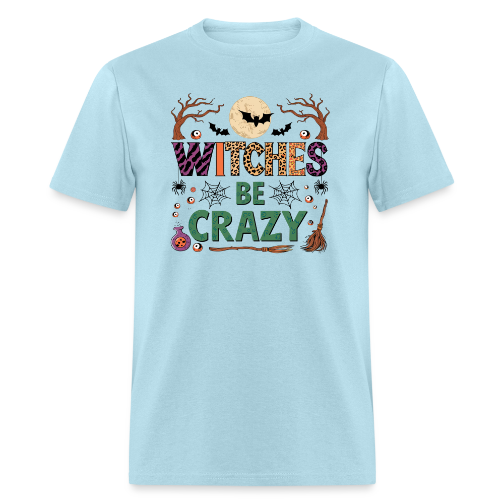 Witches Be Crazy T-Shirt (Halloween Witch) - powder blue