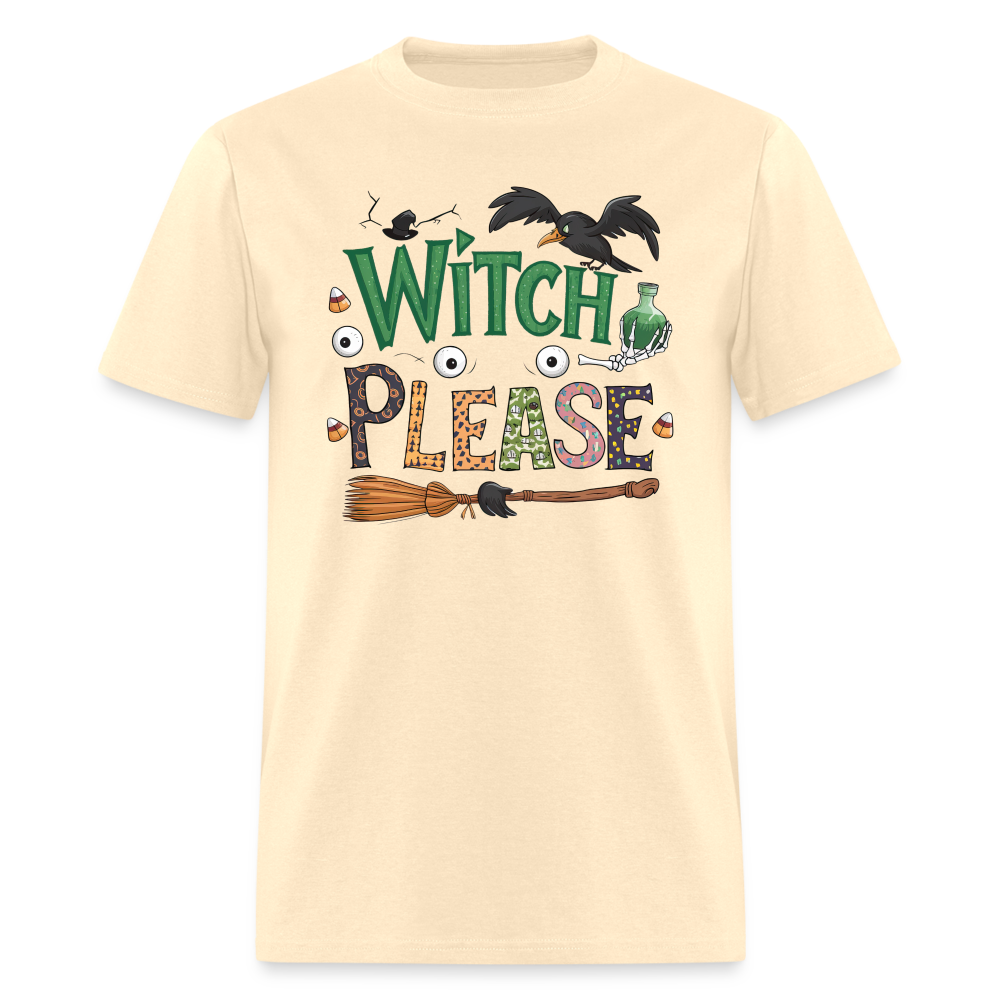 Witch Please T-Shirt (Halloween Witch) - natural