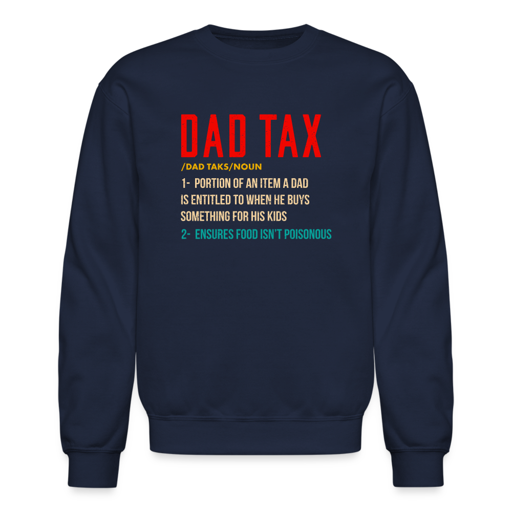 Definition of Dad Tax Sweatshirt - navy