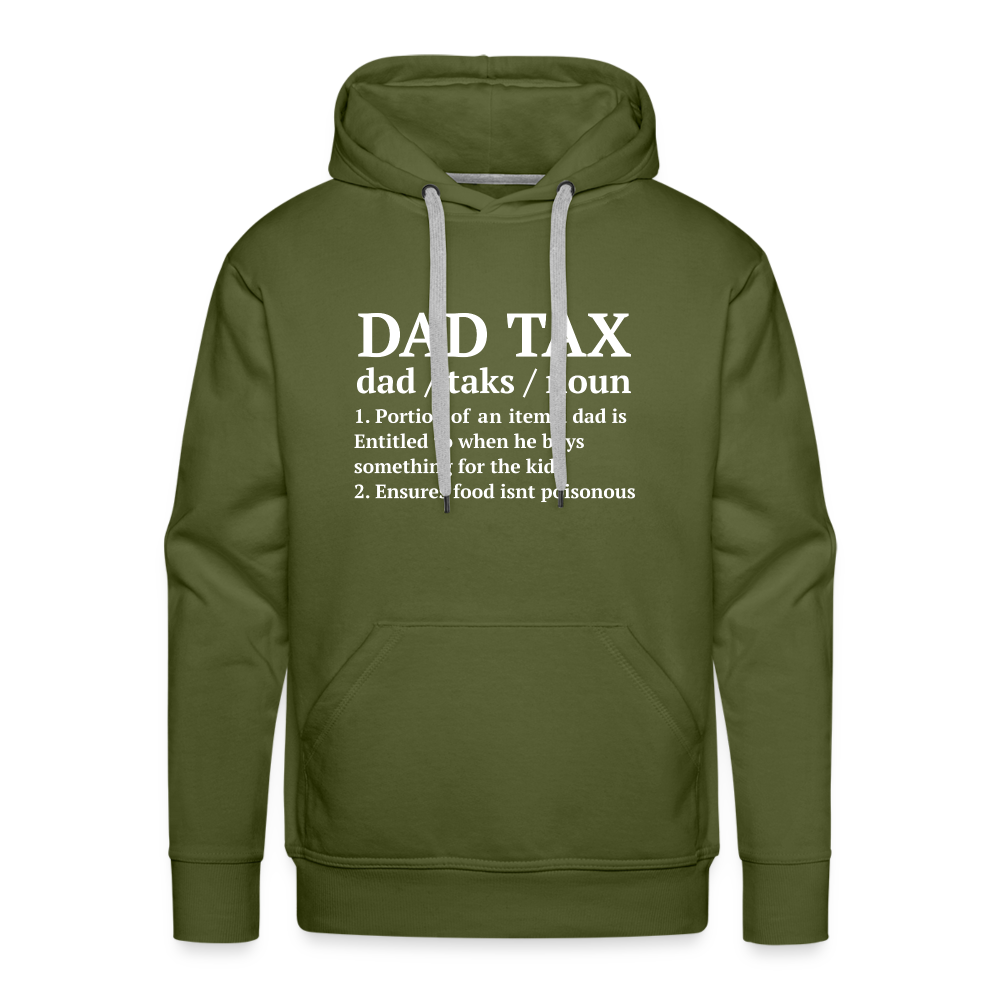 Definition of the Dad Tax Premium Hoodie - olive green