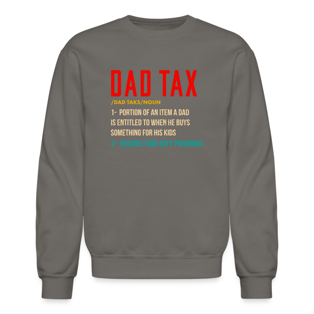 Definition of Dad Tax Sweatshirt - asphalt gray