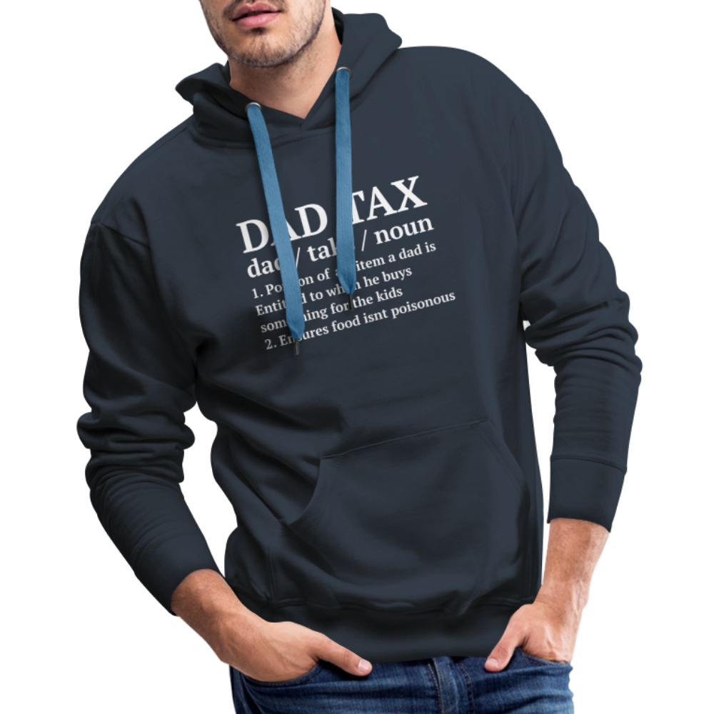 Definition of the Dad Tax Premium Hoodie - navy