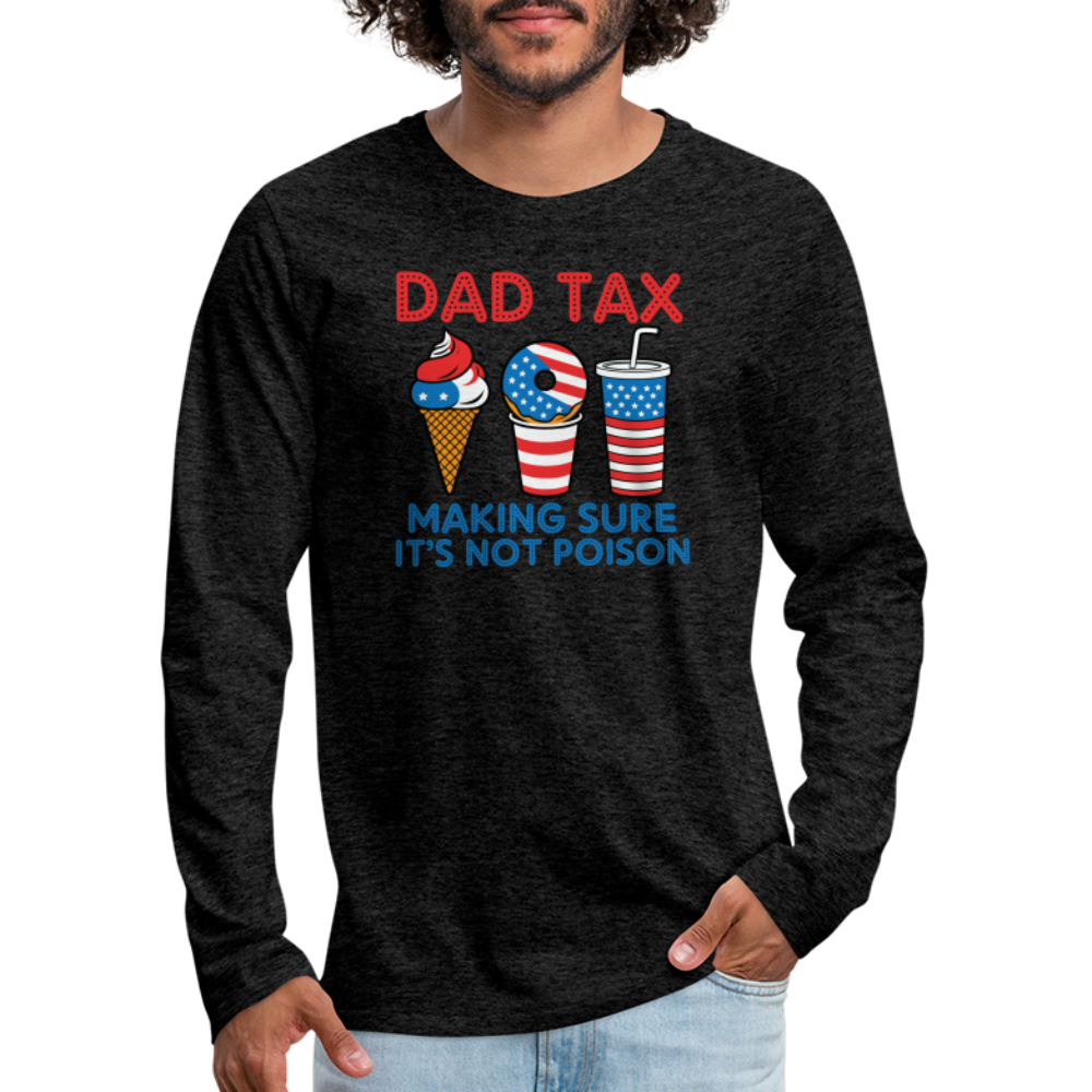 Dad Tax (Red White Blue) Premium Long Sleeve T-Shirt - charcoal grey