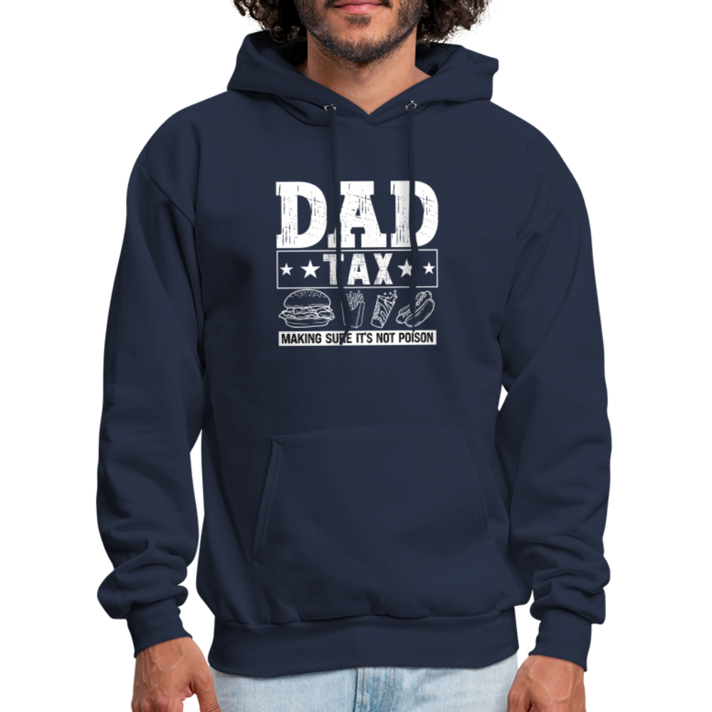 Dad Tax (Making Sure It's Not Poison) Hoodie - navy