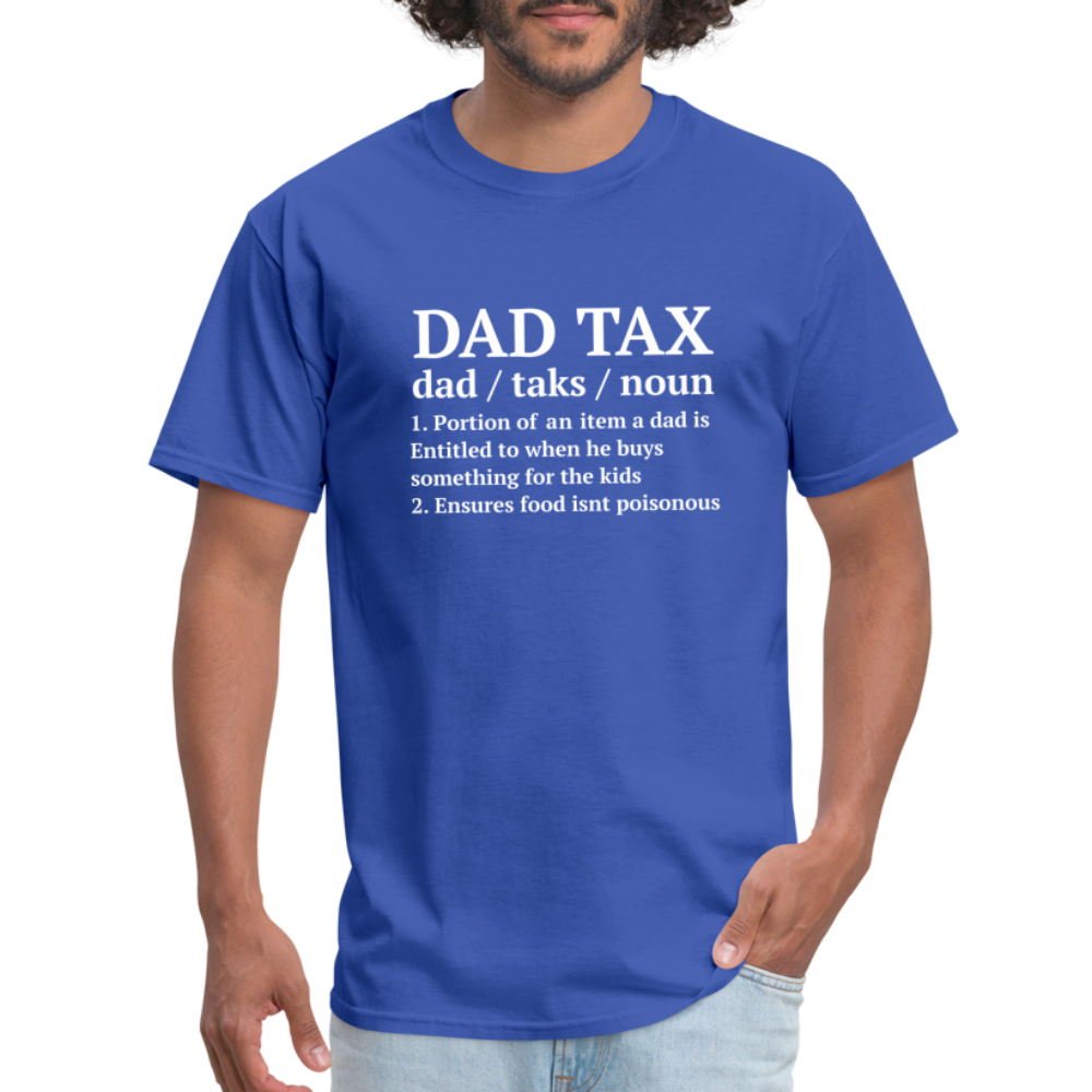 Definition of the Dad Tax T-Shirt - royal blue