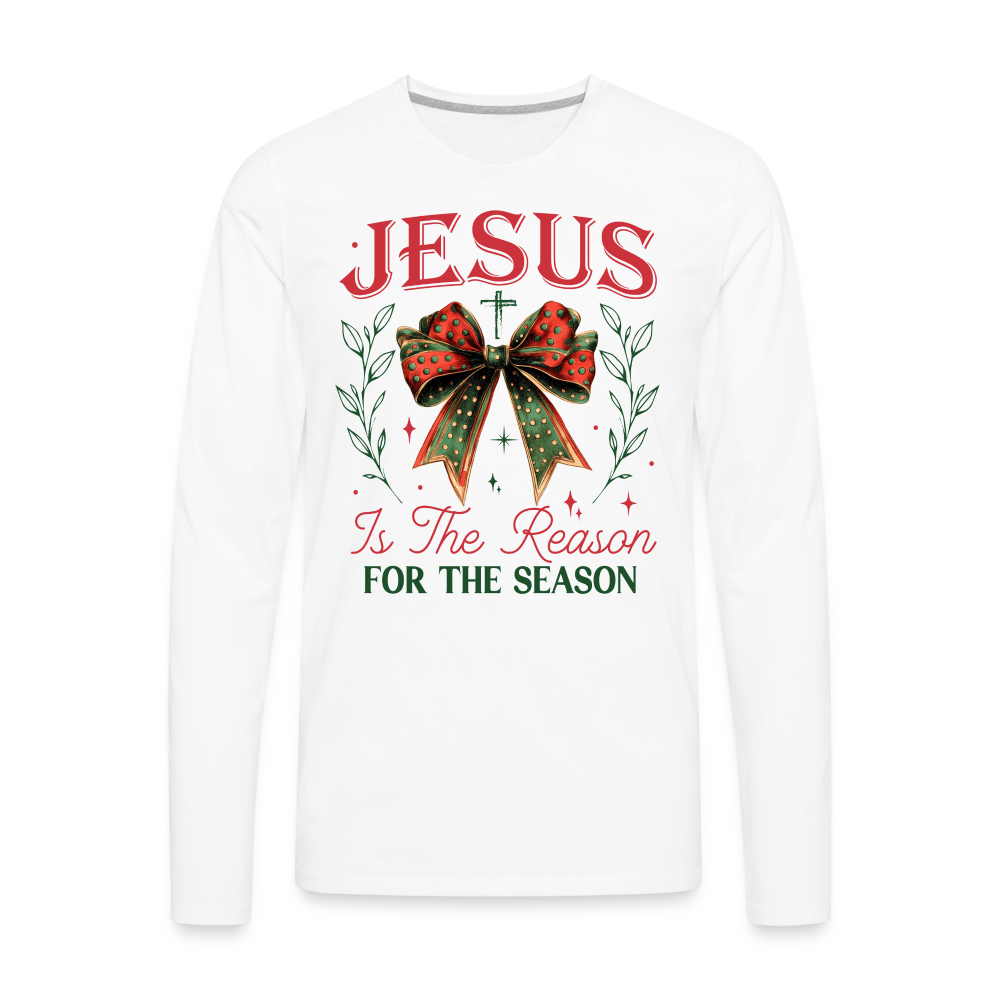 Jesus Is The Reason For The Season Men's Premium Long Sleeve T-Shirt - white