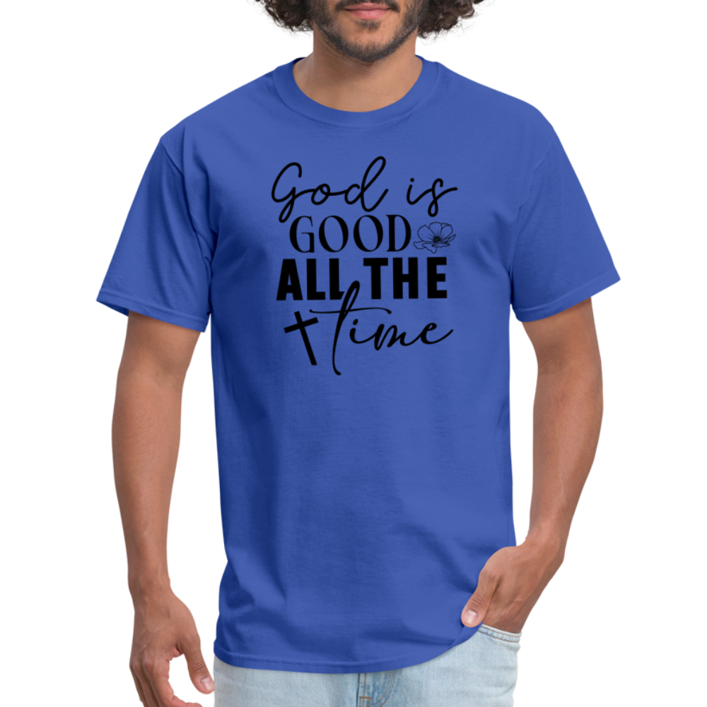 God is Good All The Time T-Shirt - royal blue