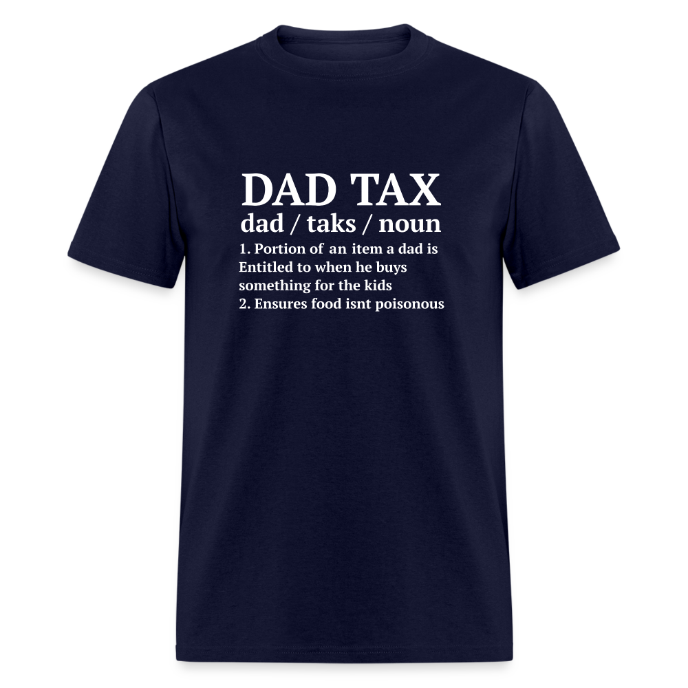 Definition of the Dad Tax T-Shirt - navy