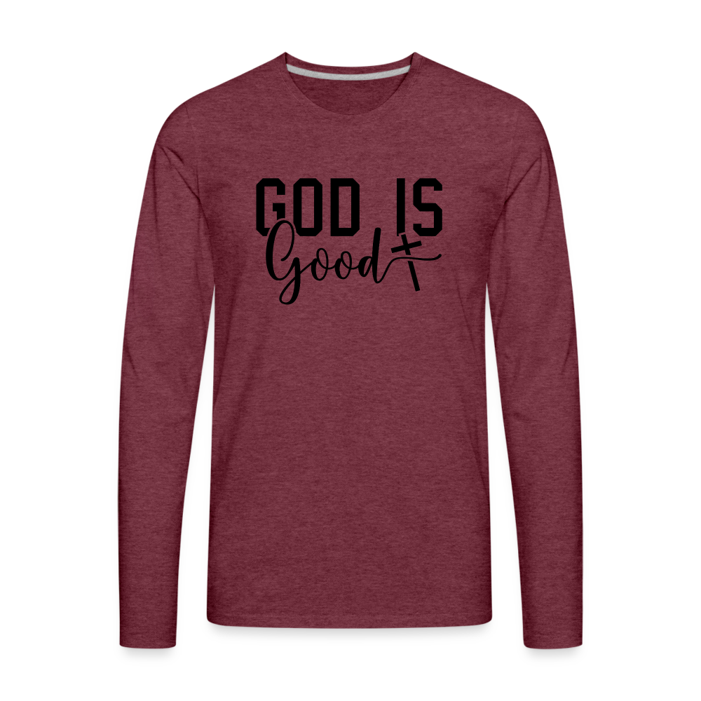 God is Good Men's Premium Long Sleeve T-Shirt - heather burgundy