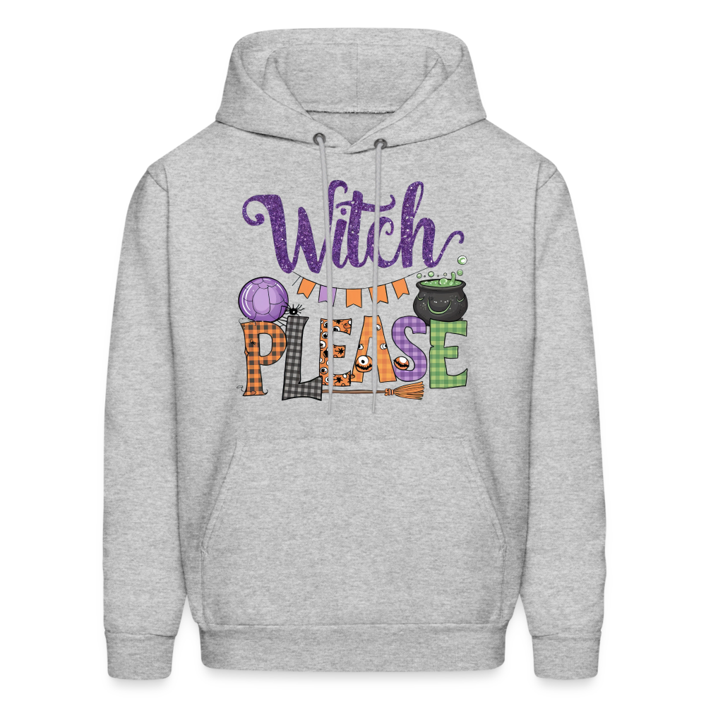 Witch Please Hoodie (Halloween Witch) - heather gray