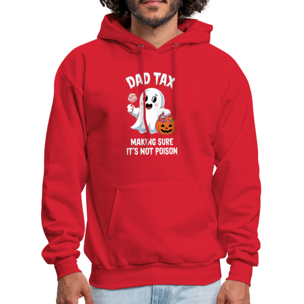 Dad Tax Making Sure It's Not Poison (Halloween Ghost) Hoodie - red