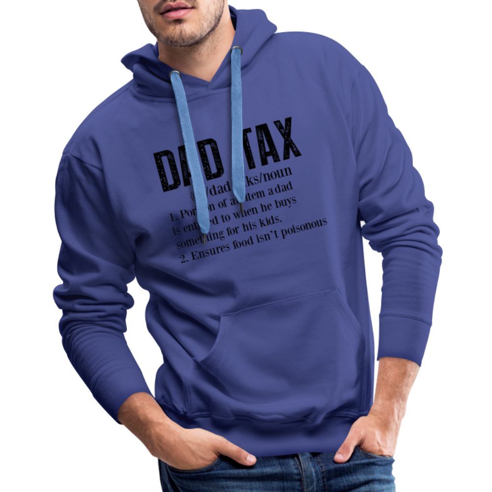 Dad Tax Definition Premium Hoodie - royal blue