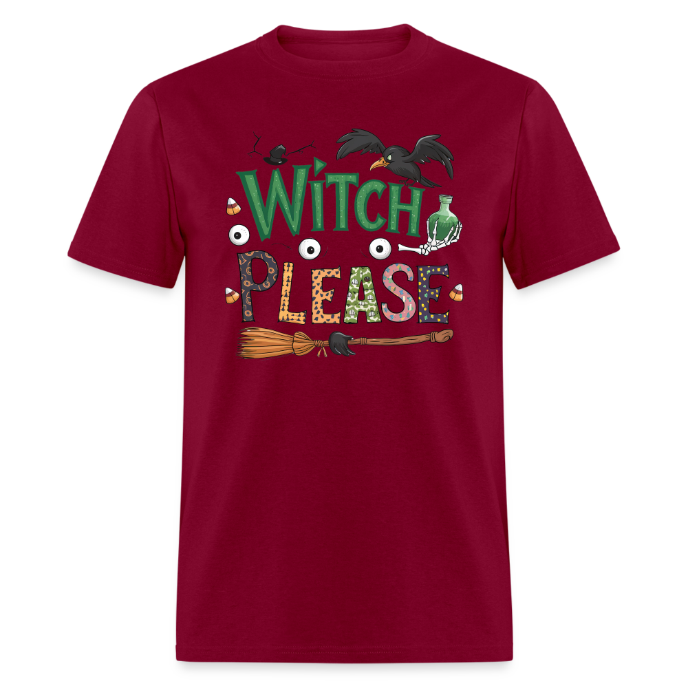 Witch Please T-Shirt (Halloween Witch) - burgundy