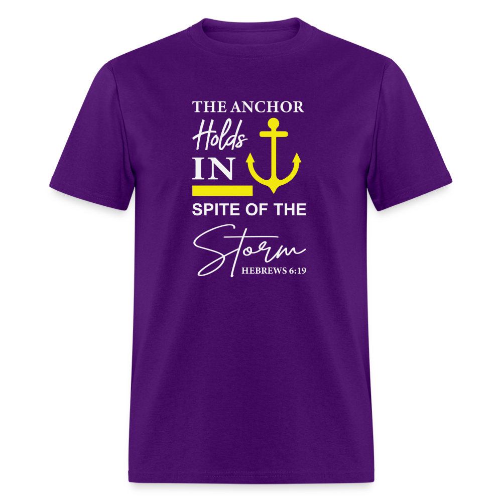 The Anchor Holds in Spite of the Storm (Hebrews 6:19) T-Shirt - purple