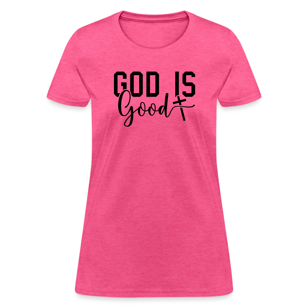 God is Good Women's T-Shirt - heather pink