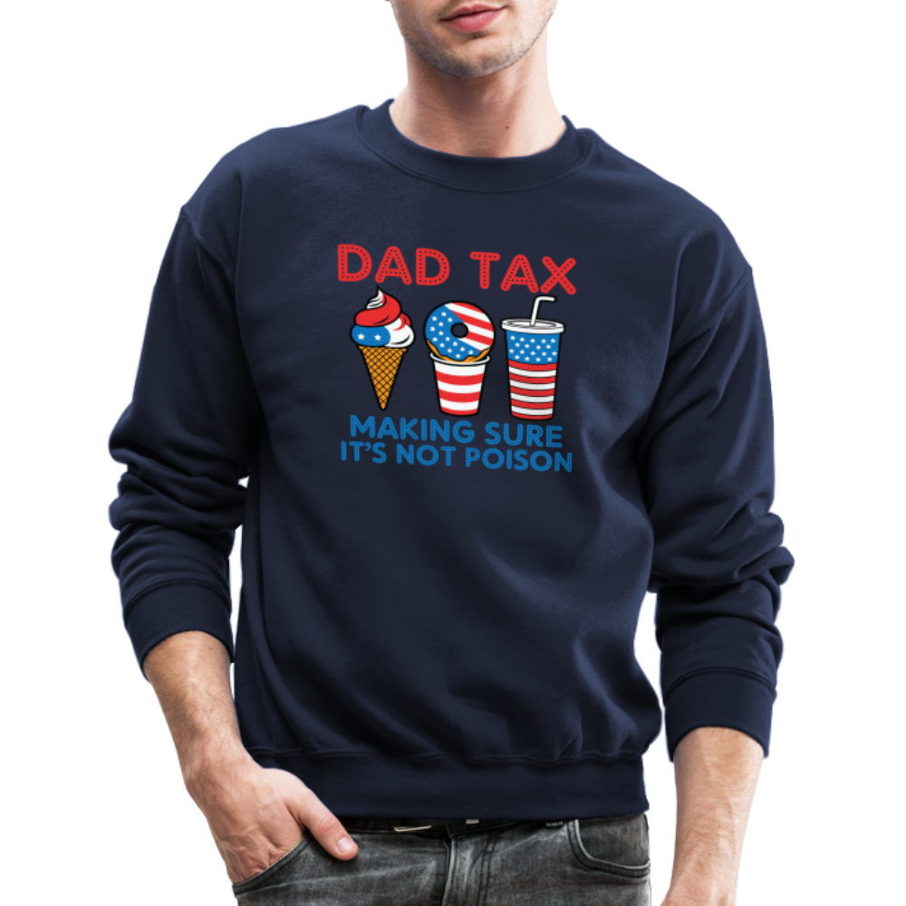 Dad Tax (Red White Blue) Sweatshirt - navy