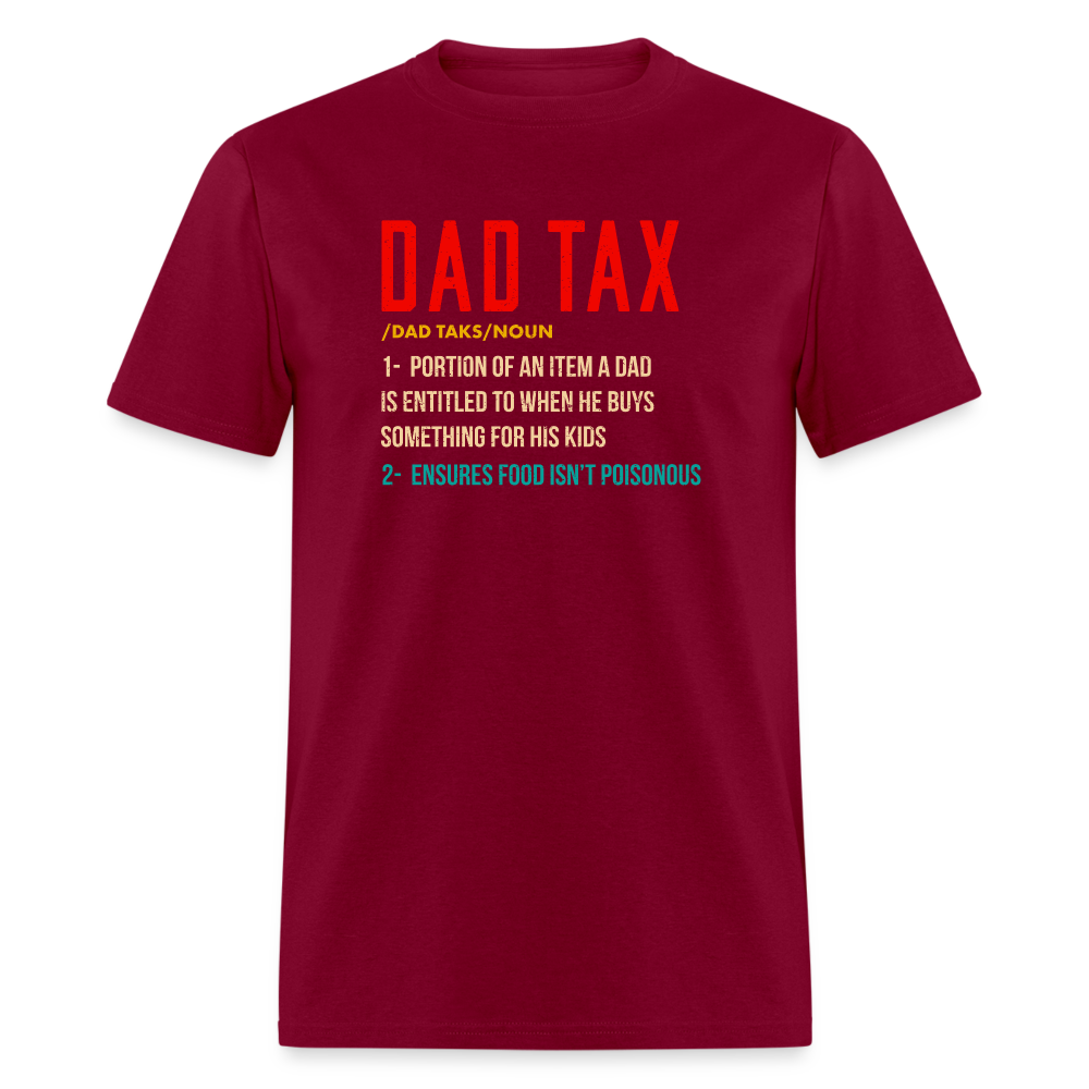 Definition of Dad Tax T-Shirt - burgundy