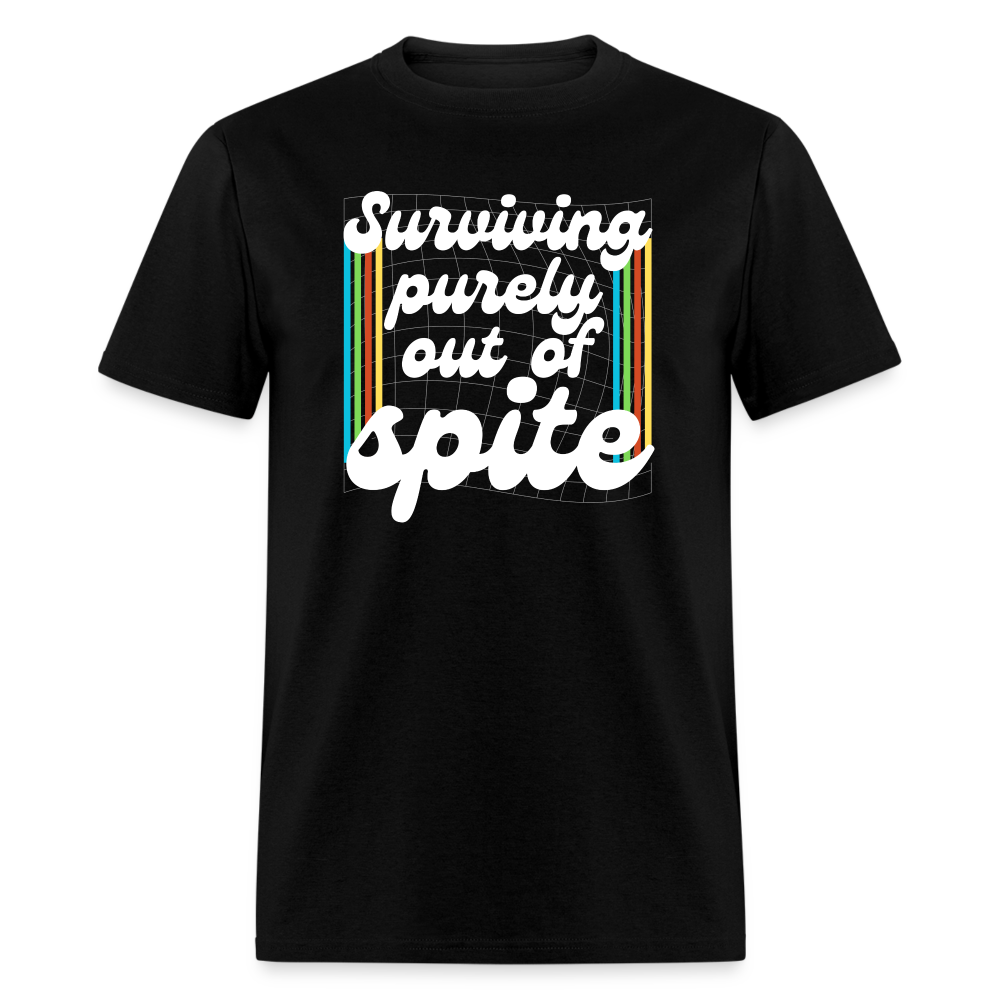 Surviving Purely Out Of Spite T-Shirt - black