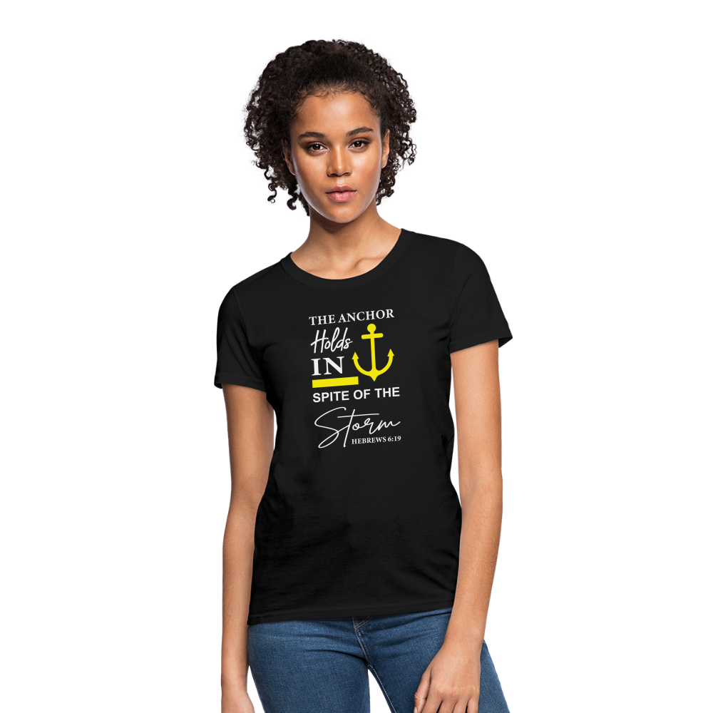 The Anchor Holds in Spite of the Storm (Hebrews 6:19) Women's Contoured T-Shirt - black