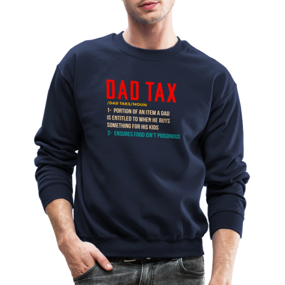 Definition of Dad Tax Sweatshirt - navy