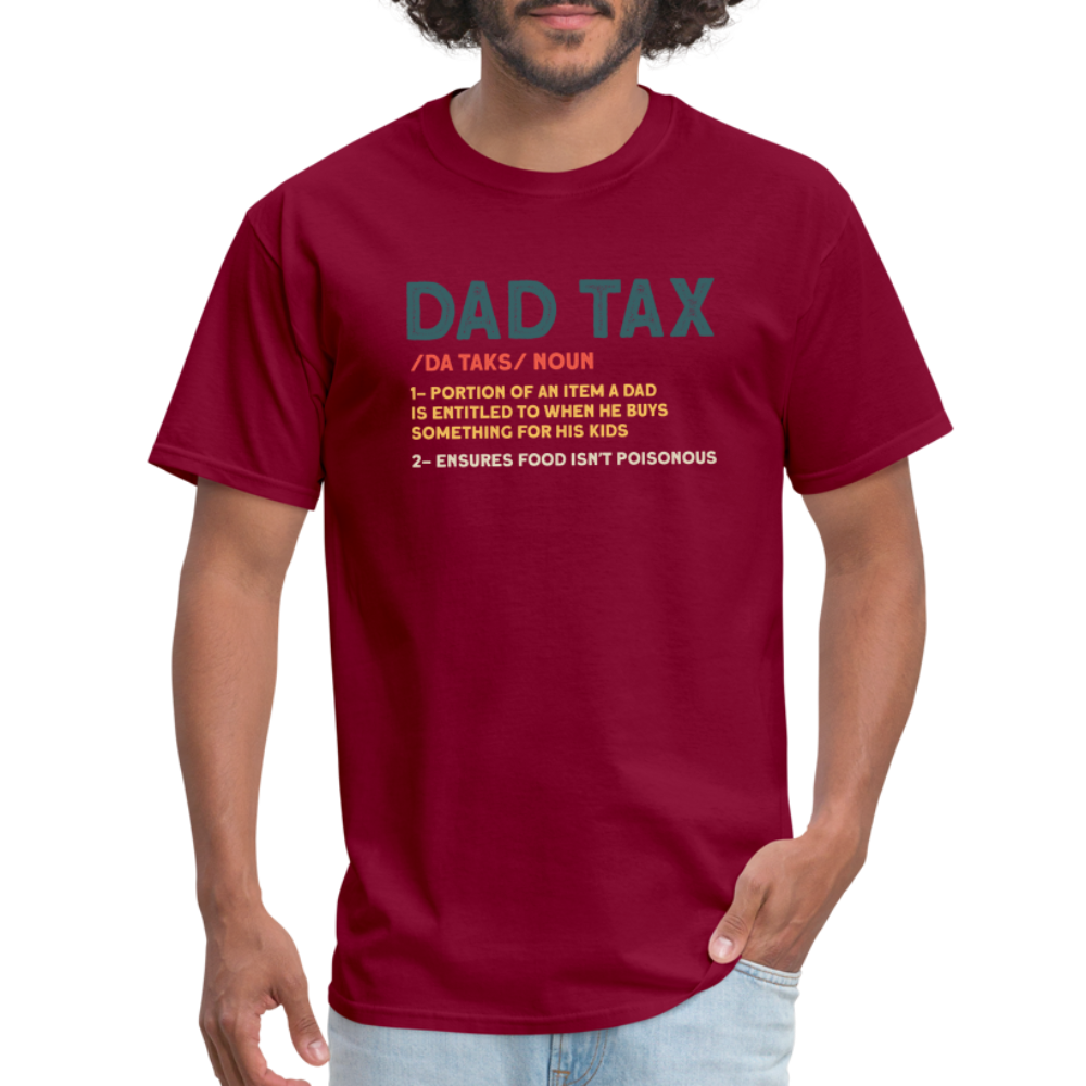 Dad Tax Definition T-Shirt - burgundy