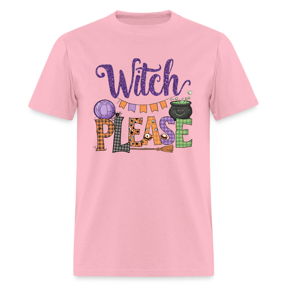 Witch Please T-Shirt (Halloween Witch) - pink