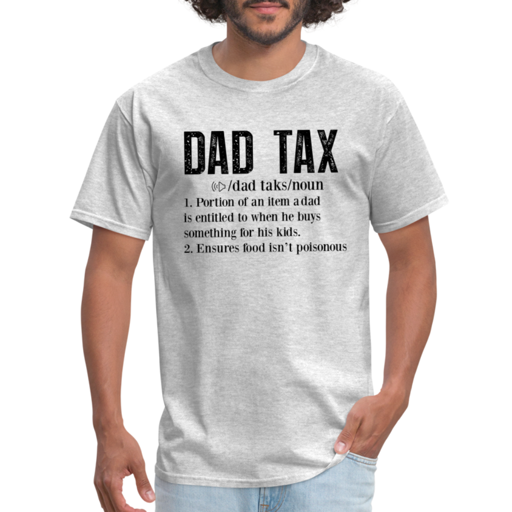 Dad Tax Definition T-Shirt - heather gray